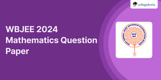 WBJEE 2024 Mathematics Question Paper (Available)- Download Solution pdf with Answer Key